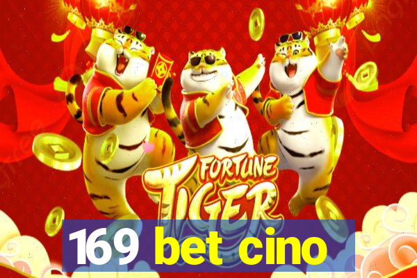 169 bet cino